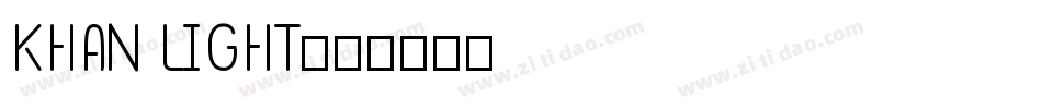 KHAN LIGHT字体转换